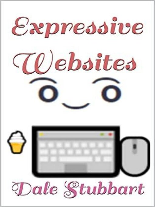 Title details for Expressive Websites by Dale Stubbart - Wait list